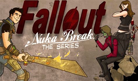 fallout: nuka break|fallout nuka break season 2.